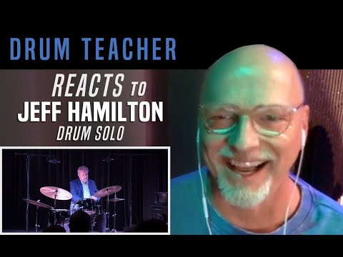 Drum Teacher Reacts to Jeff Hamilton - Drum Solo