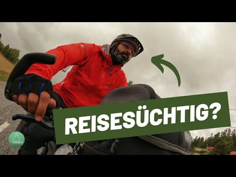 Wie die Reisedroge Besitz von mir ergriff - Fahrrad Weltreise - Freiradeln S1-E10