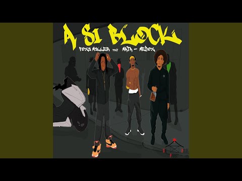 A si block (feat. Mata, Médox)