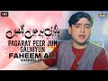 Pagaray Peer Jun Galhiyun Official Video Faheem Ali