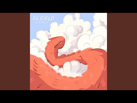 El Cielo - Tuki