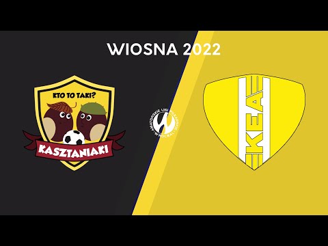 KEA FC -  FC Kasztaniaki   (1-8)  AM