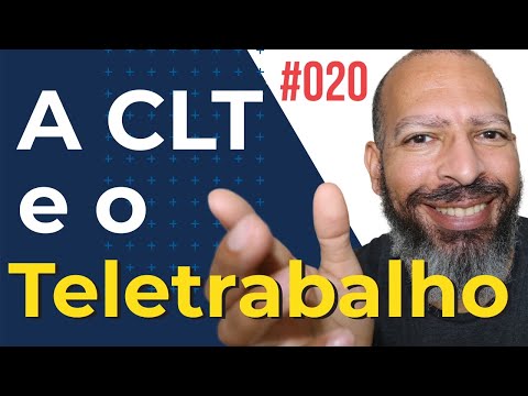 Aula #20 - Teletrabalho e CLT