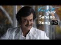 Sahana Sivaji The Boss Video Song HD Rajinikanth Shriya Shankar AR Rahman Vairamuthu