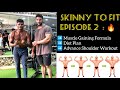 SKINNY TO FIT TRANSFORMATION💪 EPISODE 2 + DIET PLAN + SHOULDERS WORKOUT 💥 @Rahulfitness_ifbb