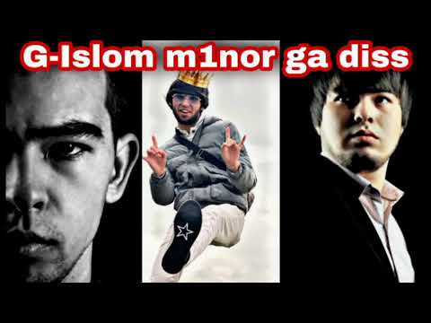 G-Islom ( M1nor ga diss)