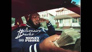 Billionaire Burke Feat. Kool Dre - Money Phone Official Audio