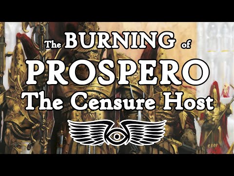 The Burning of Prospero: The Censure Host of Valdor & Russ (Warhammer 40K & Horus Heresy Lore)