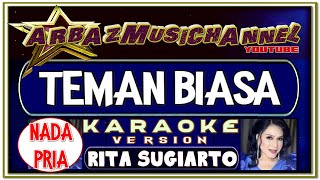 Download lagu Karaoke Dangdut - Teman Biasa- Nada Pria - Rita Sugiarto mp3