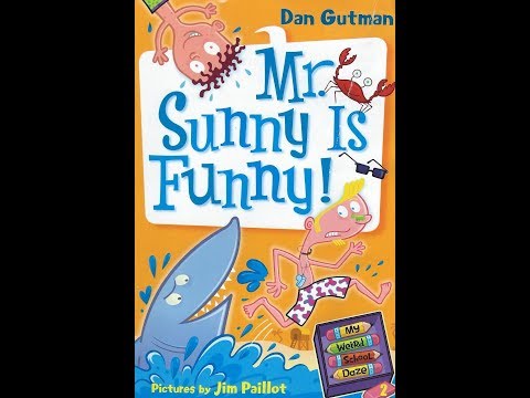 Mr. Sunny Is Funny (My Weird School Daze)