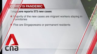 COVID-19 update, May 4: Singapore reports 573 new cases