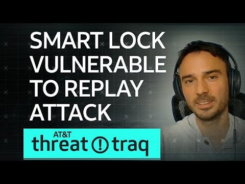 Smart Lock Vulnerable to Replay Attack | AT&amp;T ThreatTraq