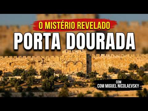 O Mistério da Porta Dourada em Jerusalém, Notícias de Israel - Cafetorah.com
