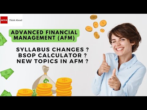 ACCA Advanced Financial Management (AFM) Syllabus - September 2022 | Must Watch | Global Fin X