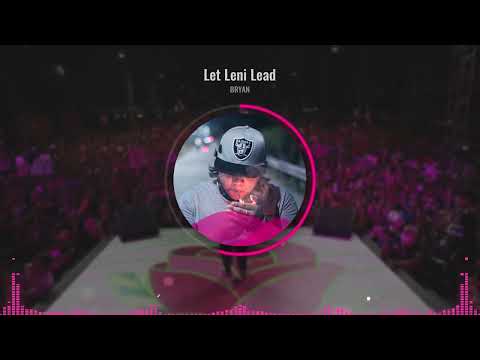 Let Leni Lead  (24 Bars) - BRYAN