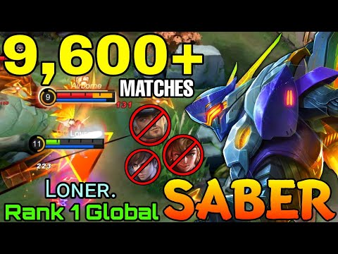 9,600+ Matches Saber Hyper Carry Monster! - Top 1 Global Saber by Lᴏɴᴇʀ. - Mobile Legends
