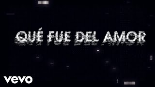 RBD - Qué Fue Del Amor (Lyric Video)