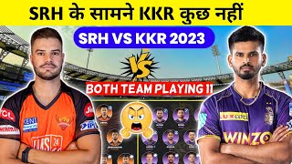 Srh Vs kkr playing 11 2023 | srh playing 11 2023 | kkr playing 11 2023 | srh vs kkr | srh team 2023