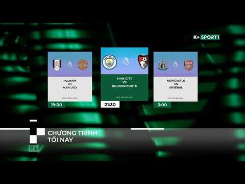 K+ SPORT 1 | GiớI thiệu chương trình tối nay (04.11.2023, FIX AUDIO)