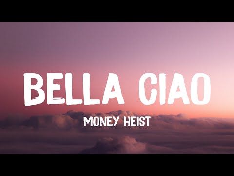 La Casa De Papel - Bella Ciao [Lyrics] (Money Heist)
