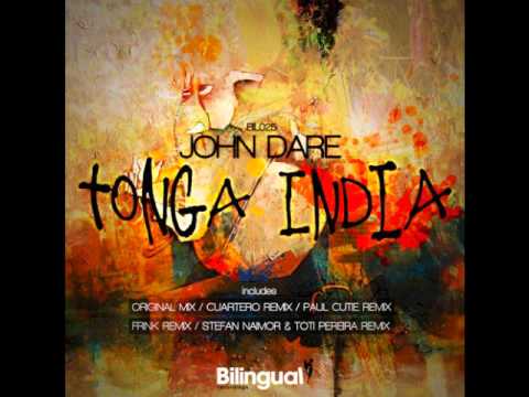 John Dare - Tonga India (Original Mix)