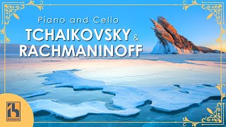 Tchaikovsky & Rachmaninoff | Piano and Cello | Classical Music