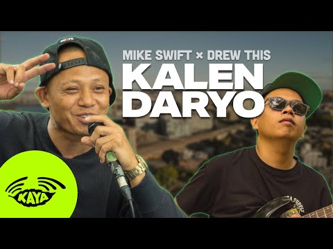 Mike Swift feat. Drew This - Kalendaryo (Acoustic Jam Sesh w/ Lyrics) - Kaya Trips
