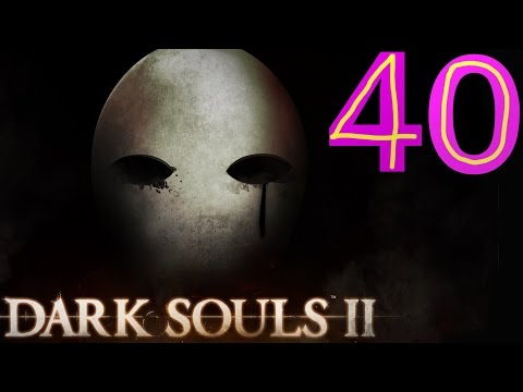 Dark Souls 2 NG+ Expert Walkthrough - 40 - Body Doubles
