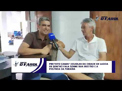 Prefeito de Lagoa de Dentro faz avaliação de sua gestão