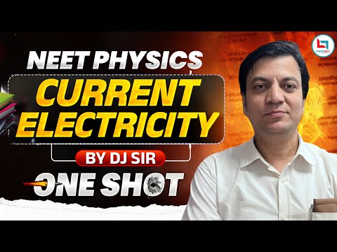 Current Electricity One Shot | NEET Physics by DJ Sir #neet #physics