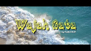 Download lagu WAJAH GATA Cover by FADHIL MJF ( Lirik ) mp3 Download lagu WAJAH GATA Cover by FADHIL MJF ( Lirik ) mp3