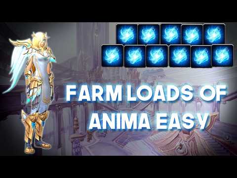 Farm loads of Anima Easy! - World of Warcraft