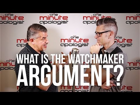 807. What Is The Watchmaker Argument?