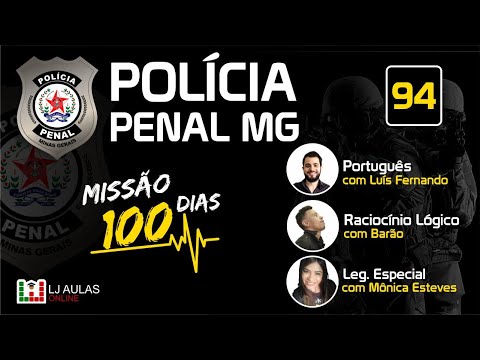 Concurso Polícia Penal MG | Questões SELECON | M 100 D #94: RLM, Português e Leg. Especial