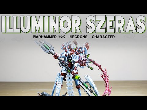 PAINTING SHOWCASE  Illuminor Szeras Necrons Custom Dynasty Warhammer