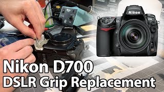 Nikon D700 DSLR Grip Replacement