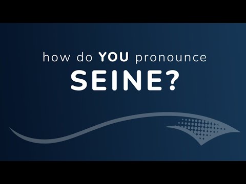 How to pronounce "Seine"