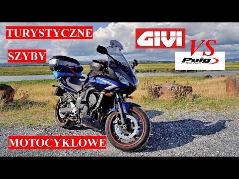 Turystyczna szyba motocyklowa - Puig vs GIVI - Yamaha FZ6 Fazer S2