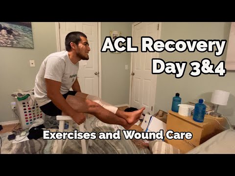 ACL & Meniscus Repair - Day 3 & 4 - Exercises and Wound Care