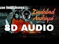 ZINDABAD AASHQUI - SIPPY GILL (8D AUDIO) SONG hit punjabi song #sippygill #punjabisong #punjabi