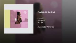Bad Gal Like Riri