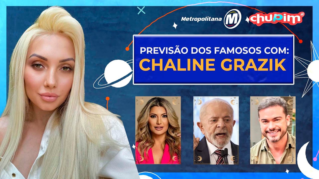 CHALINE GRAZIK FAZ PREVISÃO DOS FAMOSOS