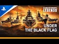 World of Warships: Legends - Under the Black Flag | PS5 & PS4 Games