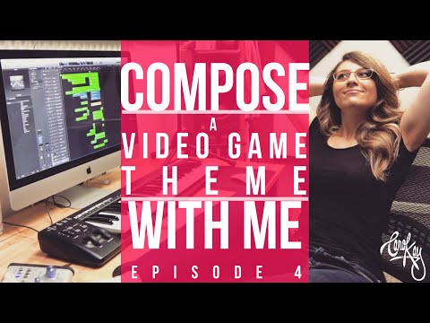 COMPOSE WITH ME: Video Game Theme - Episode 4