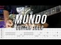 Mundo | ©IV of Spades |【Guitar Solo Cover】with TABS