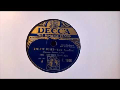 THE RHYTHM MANIACS - BYE BYE BLUES (DECCA F 1966)