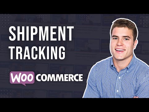 How to setup Shipment and Order Tracking on WooCommerce?