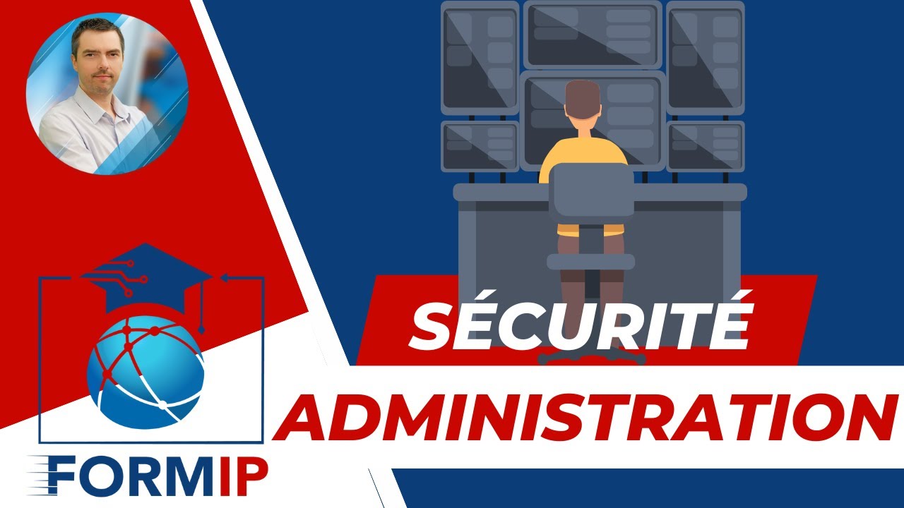 Administration Partie 4