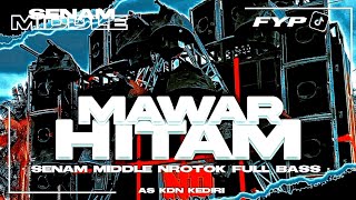 Download lagu DJ MAWAR HITAM MIDDLE NROTOK FULL BASS BLAYER - AS KDN KEDIRI mp3