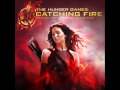 The Hunger Games: Catching Fire Soundtrack - 09 ...